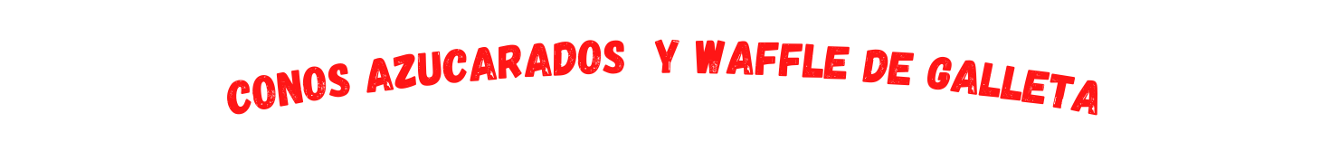Conos azucarados y waffle de galleta
